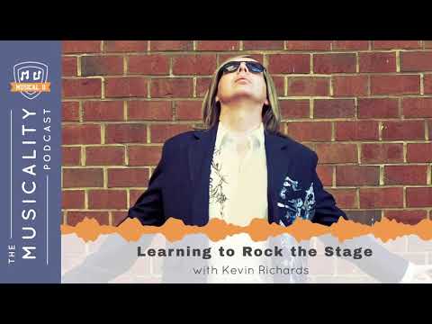 Learning to Rock the Stage, with Kevin Richards