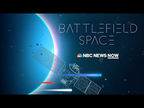 Battlefield Space | NBC News NOW Special