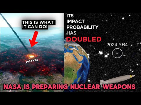 NASA Warns: Asteroid 2024 YR4&#039;s Impact Risk Just INCREASED! NASA May Use Nuclear Weapons To Avoid...