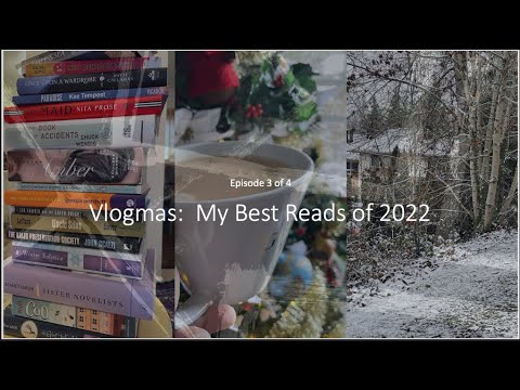 Vlogmas: My Best Reads of 2022