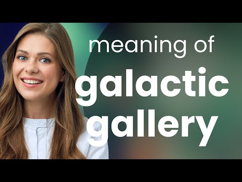 Unlocking the Mysteries of the &quot;Galactic Gallery&quot;