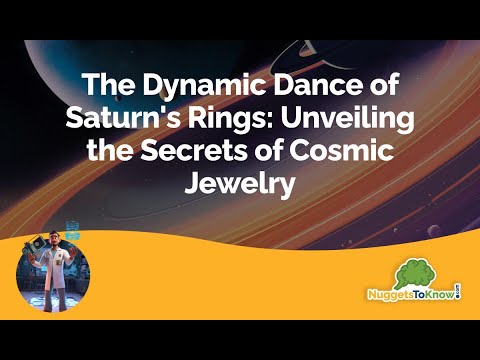 The Dynamic Dance of Saturn&#039;s Rings: Unveiling the Secrets of Cosmic Jewelry