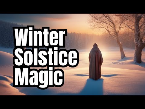 Discover the Magic of Winter Solstice-- a short guided meditation that works