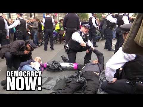 This is Not A Drill: 700+ Arrested as Extinction Rebellion Fights Climate Crisis With Direct Action