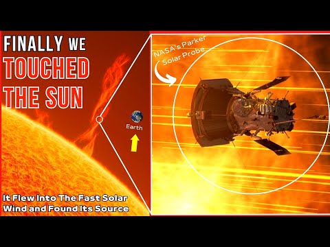 FINALLY! NASA&#039;s Parker Solar Probe just made history by touching the Sun