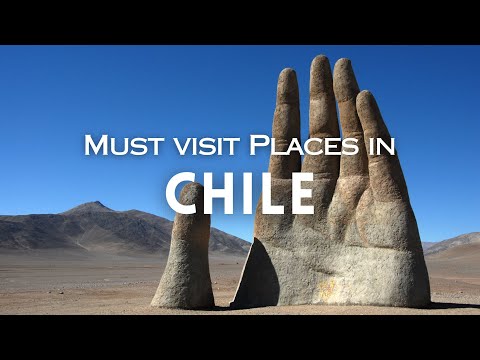 Top 15 Most Beautiful Places in Chile | Chile Travel Guide