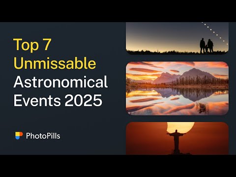 Top 7 Unmissable Astronomical Events to Photograph in 2025 📷 💊