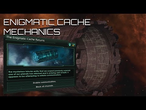 Stellaris - Enigmatic Cache Mechanics (It&#039;s a series of Tubes!)