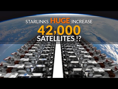 SpaceX Starlink satellite network increasing to 42,000 satellites!?