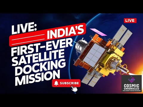 LIVE: India&#039;s First-Ever Satellite Docking Mission 🛰️